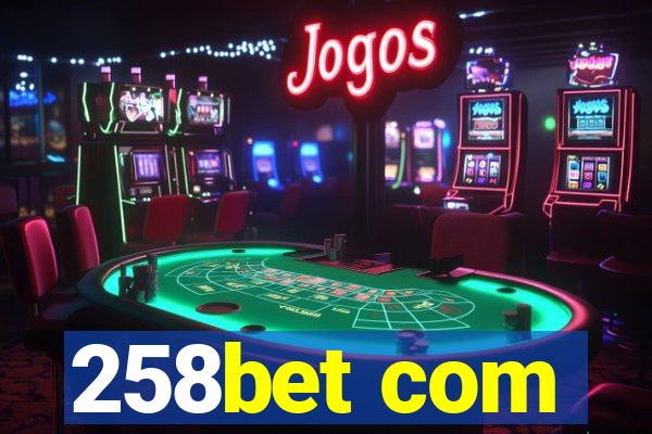 258bet com